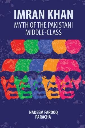 Book Review: Imran Khan - Myth of the Pakistani Middle Class